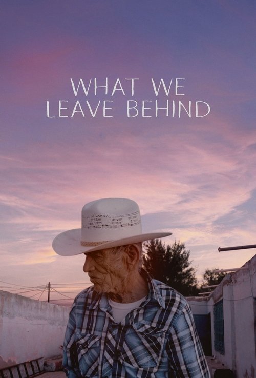 Movie poster for What We Leave Behind (2022)
