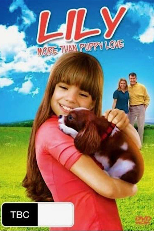 Movie poster for Lily: More Than Puppy Love (2013)