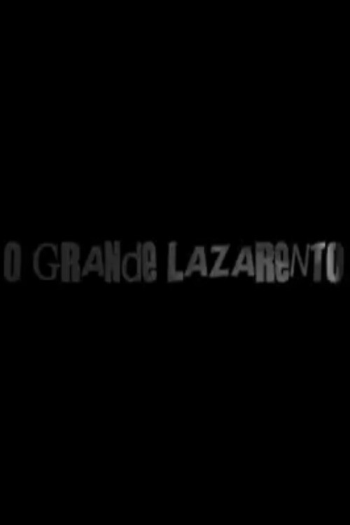Movie poster for O Grande Lazarento (2008)