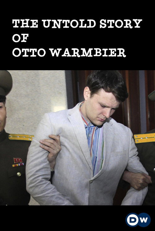 Movie poster for The Untold Story of Otto Warmbier (2020)