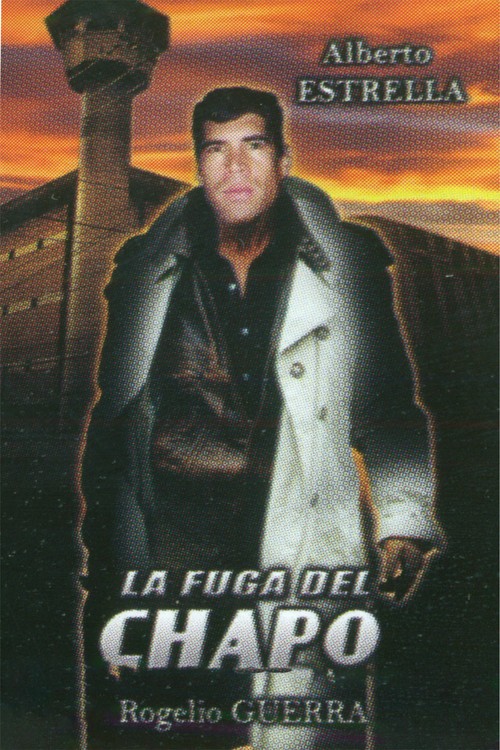 Movie poster for El Chapo's Escape (2001)
