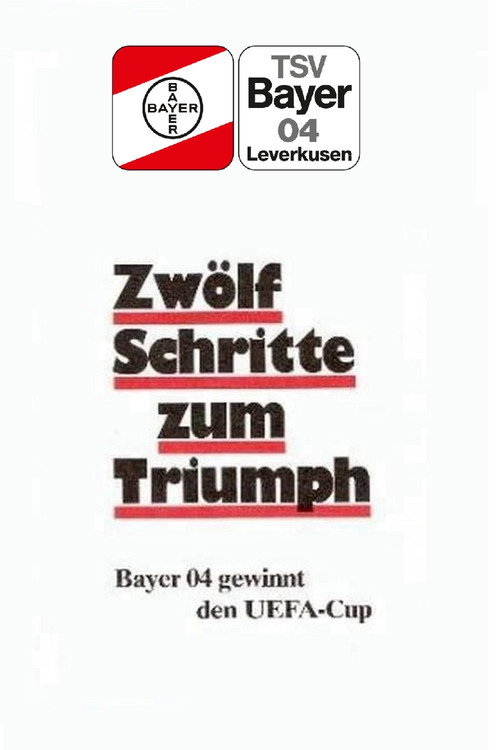 Movie poster for 12 Schritte zum Triumph: Bayer 04 gewinnt den UEFA-Cup