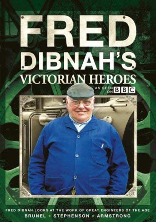 Series poster for Fred Dibnah's Victorian Heroes (2001)