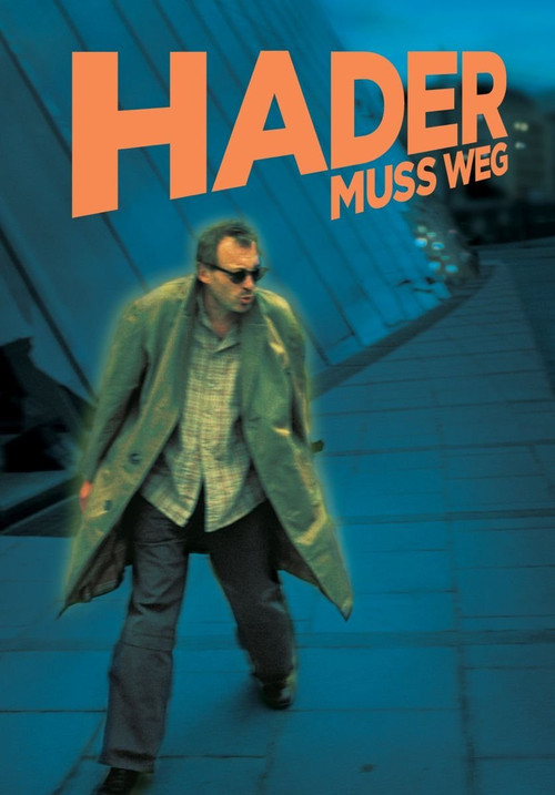 Movie poster for Hader muss weg! (2006)