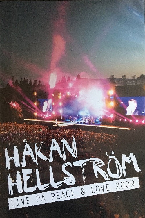 Movie poster for Håkan Hellström: Live at Peace & Love 2009 (2009)