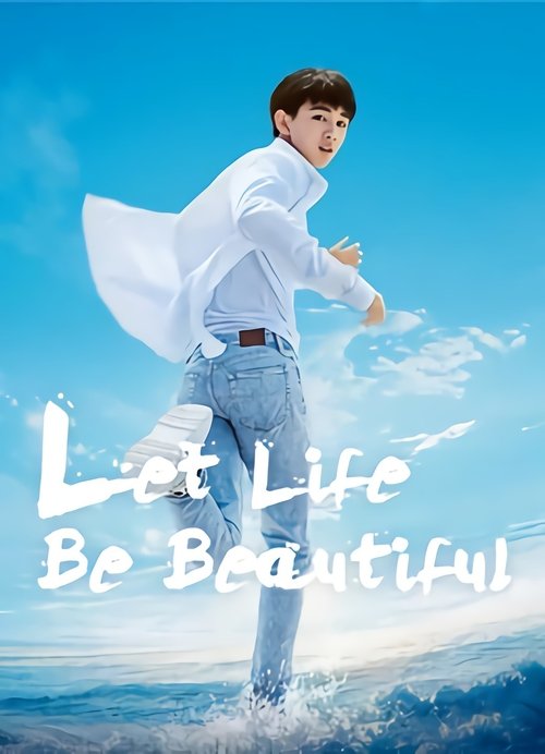 Movie poster for Let Life Be Beautiful (2020)