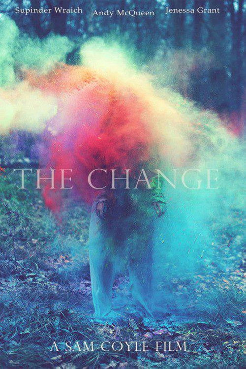 Movie poster for The Change (2013)
