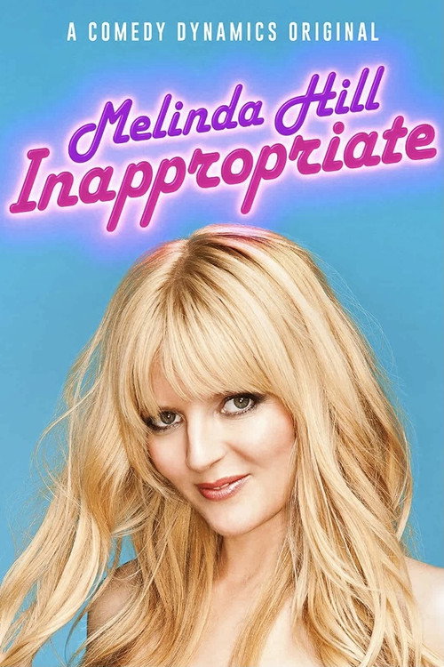 Movie poster for Melinda Hill: Inappropriate (2019)