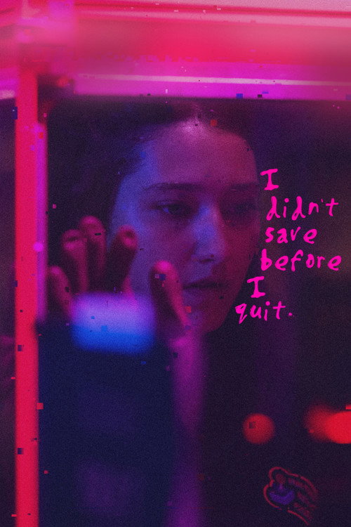 Movie poster for I didn't save before I quit. (2025)