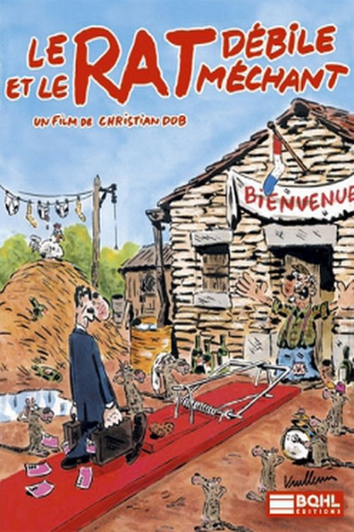 Movie poster for Le Rat Débile et Le Rat Méchant (2004)