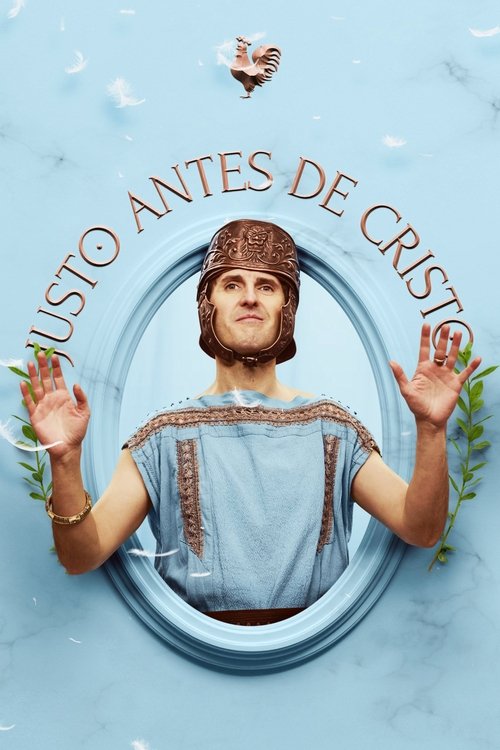 Justo antes de Cristo poster