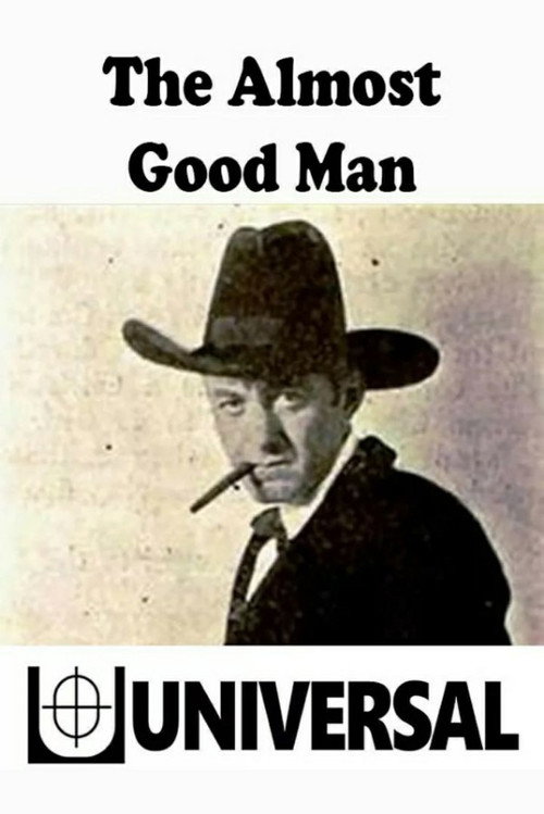 Movie poster for The Almost Good Man (1917)