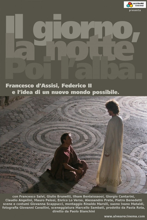 Movie poster for Il giorno, la notte. Poi l'alba (2007)