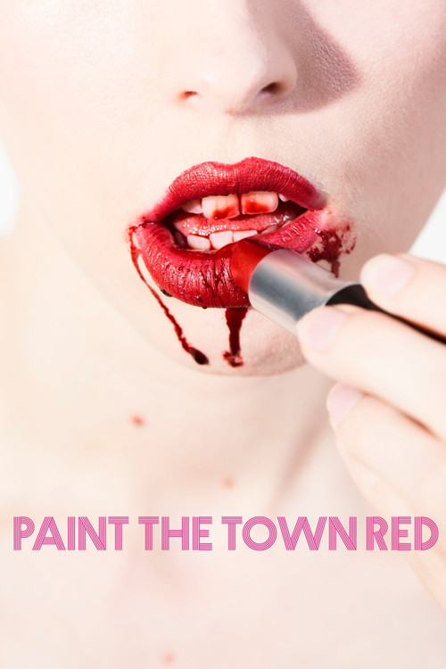Movie poster for Paint the Town Red (2017)