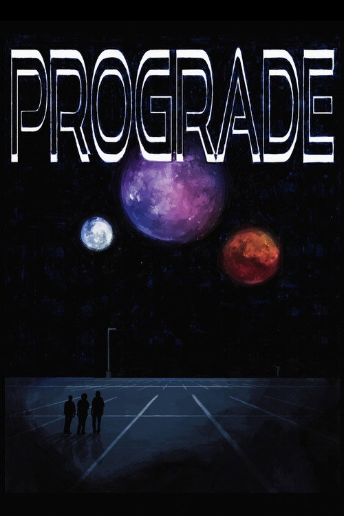 Movie poster for Prograde (2024)