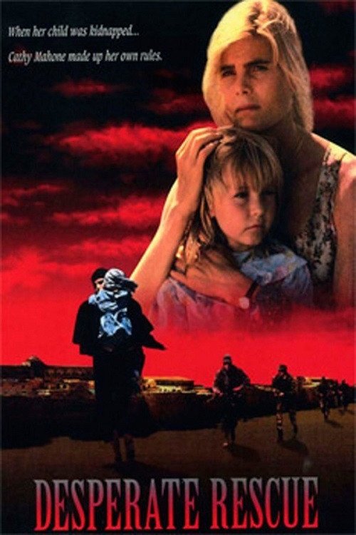 Movie poster for Desperate Rescue: The Cathy Mahone Story (1993)