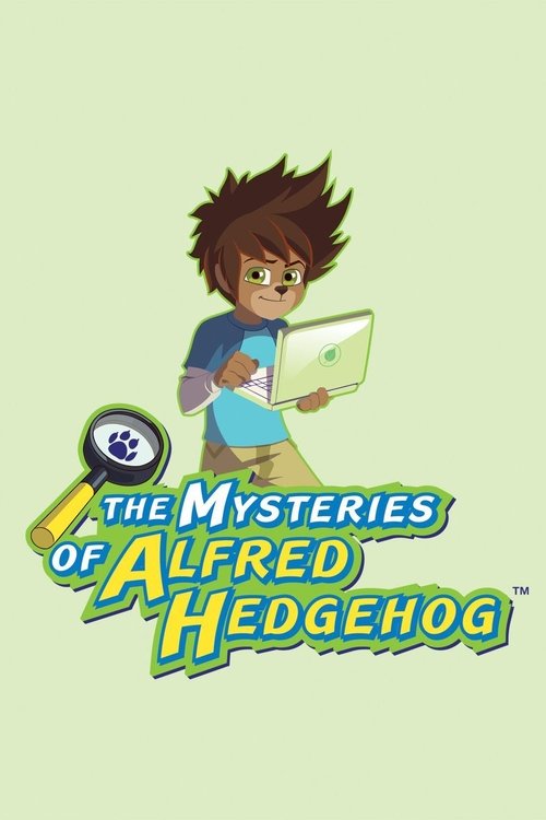 The Mysteries of Alfred Hedgehog poster