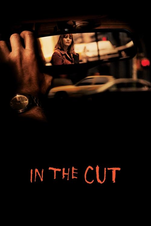 Movie poster for In the Cut (2003)
