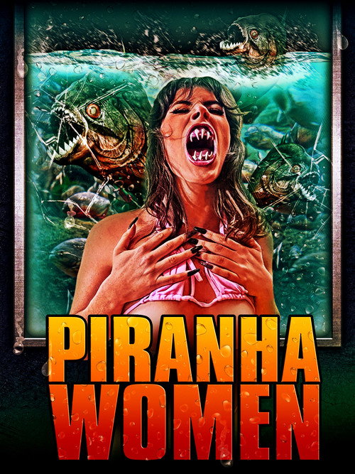 Movie poster for Piranha Women (2022)