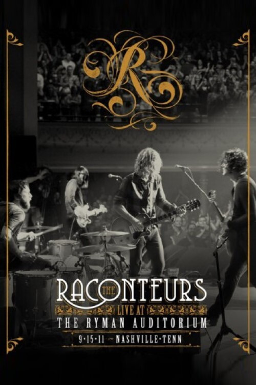 Movie poster for The Raconteurs - Live at the Ryman Auditorium (2013)