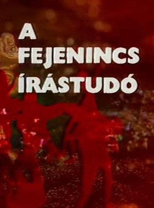Movie poster for A Fejenincs Írástudó (1980)