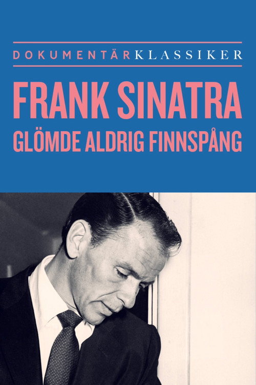 Movie poster for Frank Sinatra glömde aldrig Finspång (2003)