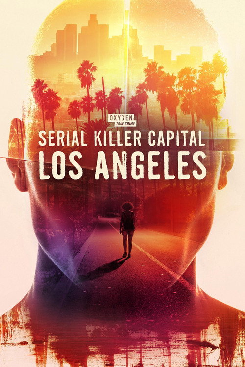 Series poster for Serial Killer Capital - Los Angeles (2024)