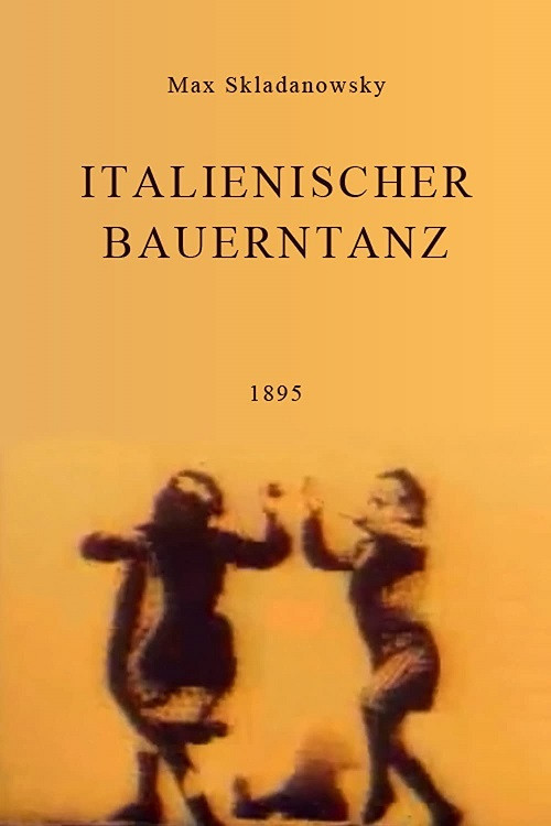 Movie poster for Italienischer Bauerntanz (1895)