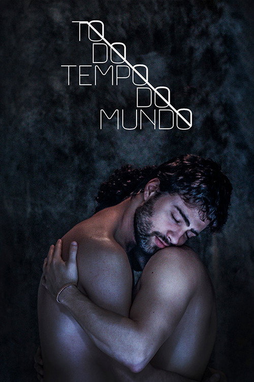 Series poster for Todo Tempo do Mundo (2017)