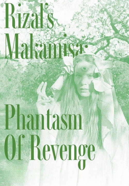 Movie poster for Rizal's Makamisa: Phantasm of Revenge (2024)