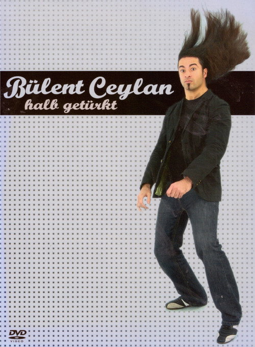 Movie poster for Bülent Ceylan - Halb Getürkt (2006)