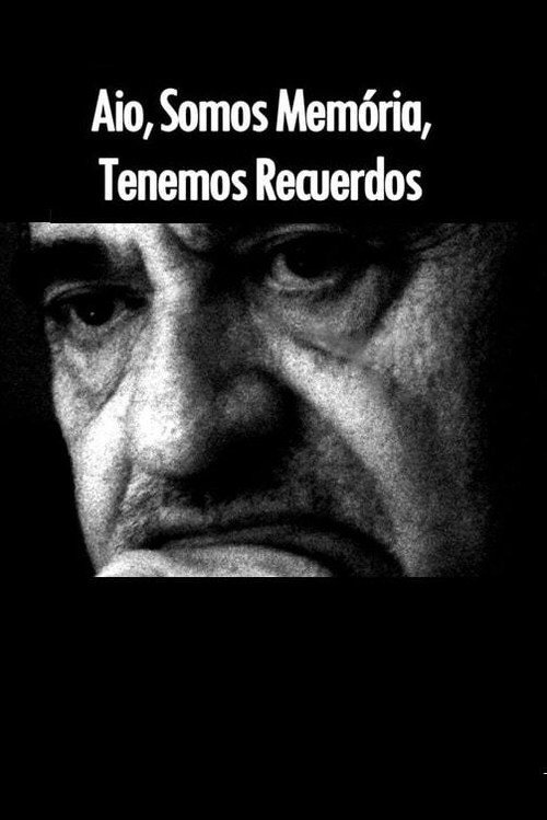 Movie poster for Aio, Somos Memoria, Tenemos Recuerdos (2020)
