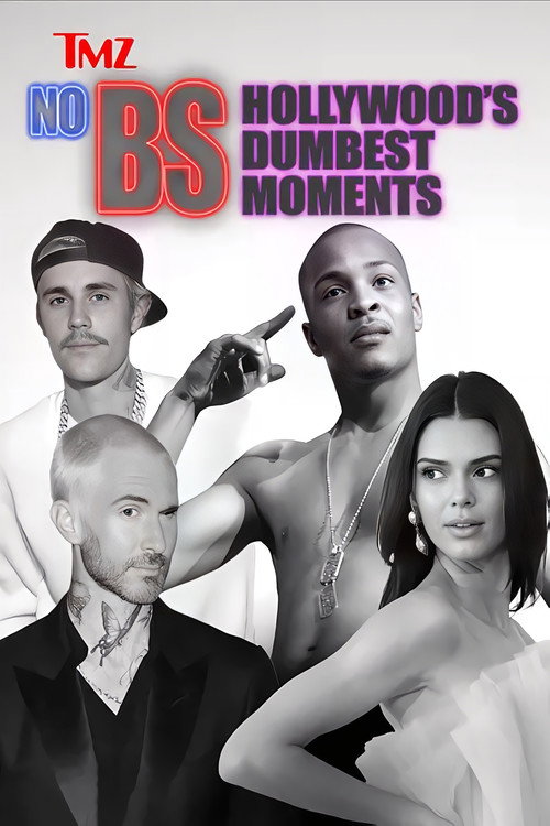 Movie poster for TMZ No BS: Hollywood's Dumbest Moments (2024)