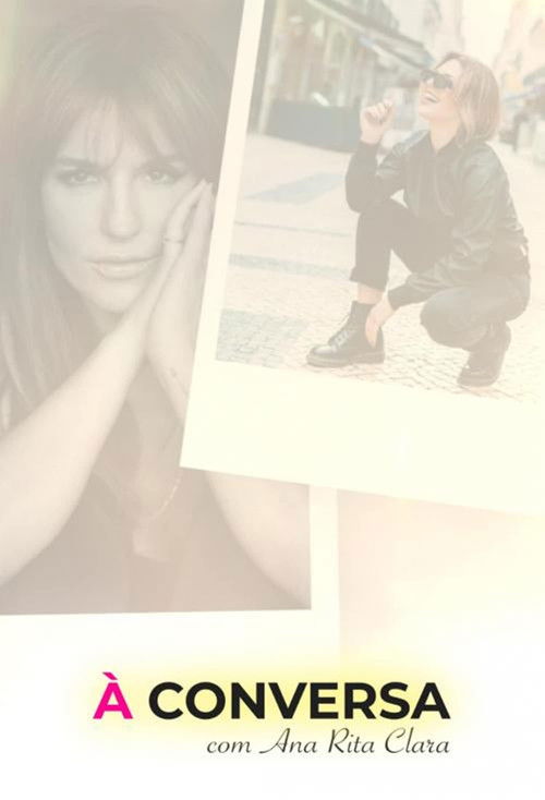 À Conversa com Ana Rita Clara poster