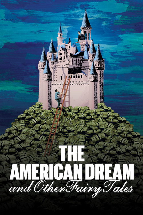 Movie poster for The American Dream and Other Fairy Tales (2022)