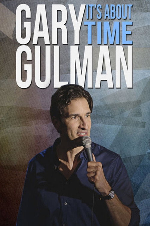 Movie poster for Gary Gulman: It's About Time (2016)