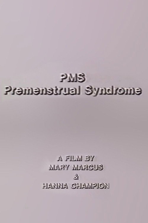 Movie poster for PMS - Premenstrual Syndrome (1985)