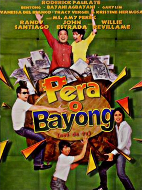 Movie poster for Pera o Bayong (Not da TV) (2000)