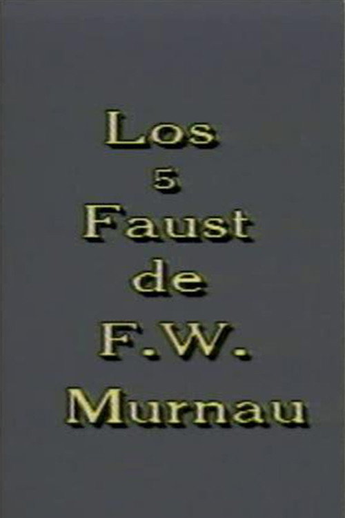 Movie poster for Los 5 Faust de F. W. Murnau (2002)
