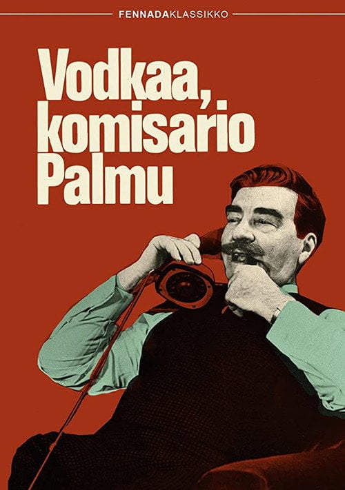 Movie poster for Vodkaa, komisario Palmu (1969)