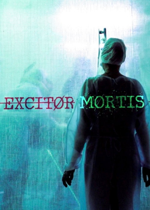 Movie poster for Excitor Mortis (2025)