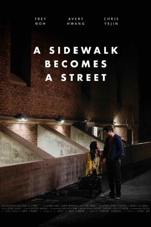 Movie poster for A Sidewalk Becomes a Street (2019)