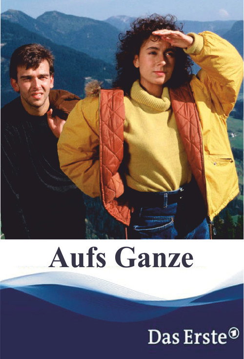 Movie poster for Aufs Ganze (1989)
