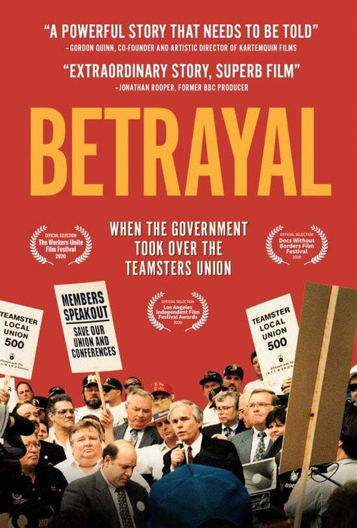 Movie poster for Betrayal: When the Government Took Over the Teamsters Union (2019)