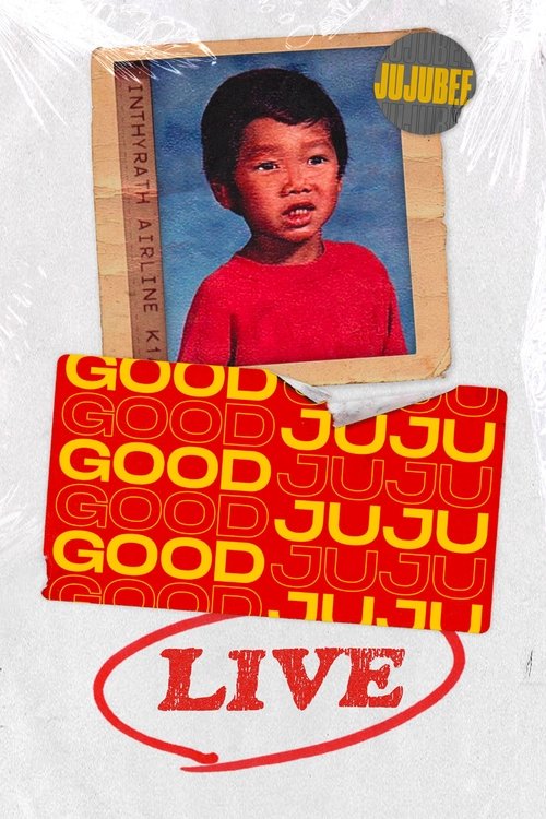 Movie poster for Good Juju Live (2021)