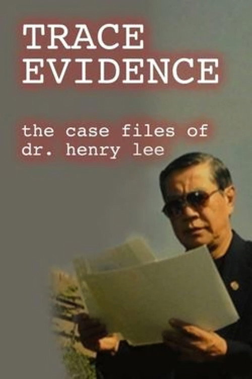 Series poster for Trace Evidence: The Case Files of Dr. Henry Lee (2004)