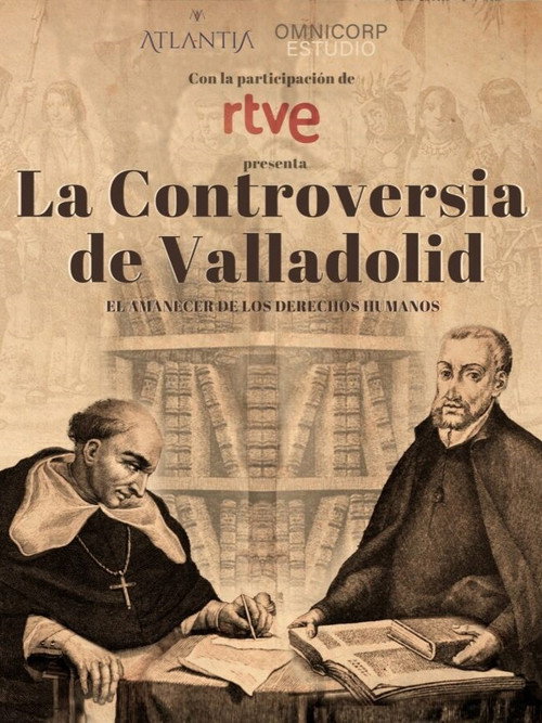 Movie poster for The Valladolid Debate: Rising of Human Rights