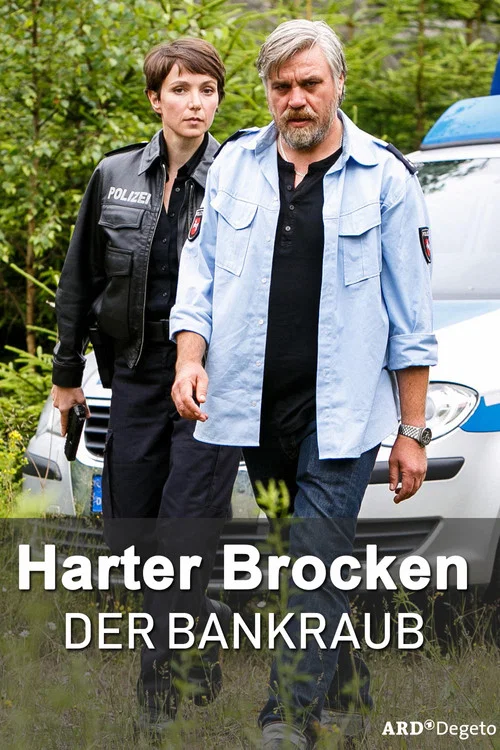 Movie poster for Harter Brocken: Der Bankraub (2017)