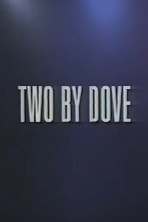 Movie poster for Two by Dove (1995)