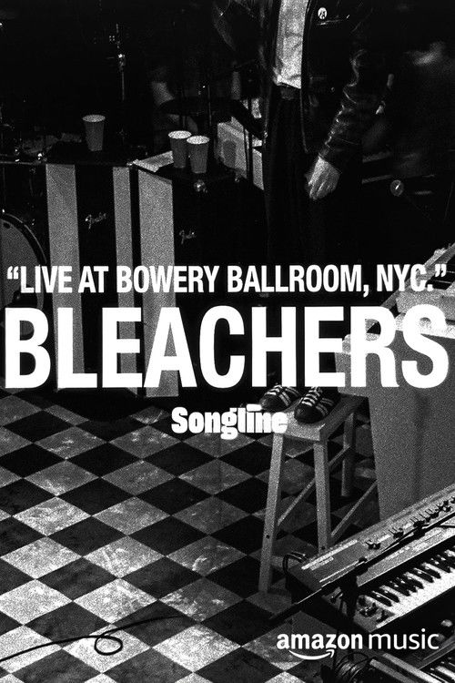 Movie poster for Bleachers – Live at Bowery Ballroom (2024)